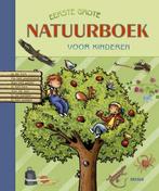 Eerste Grote Natuurboek Voor Kinderen 9789044706826, Gelezen, Onbekend, Verzenden