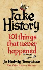 Fake History 9780753559680 Jo Teeuwisse, Verzenden, Zo goed als nieuw, Jo Teeuwisse