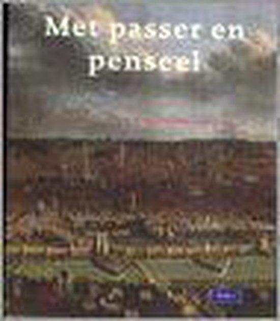 Met Passer en Penseel. Brussel en het oude Hertogdom Brabant, Livres, Art & Culture | Arts plastiques, Envoi