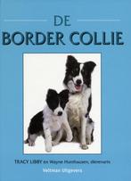 De Border Collie 9789048304349 Tracy Libby, Verzenden, Tracy Libby