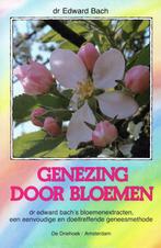 Genezing door bloemen - Edward Bach - 9789060303238 - Paperb, Livres, Ésotérisme & Spiritualité, Verzenden