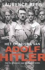 Het charisma van Adolf Hitler 9789026325830 Laurence Rees, Boeken, Verzenden, Gelezen, Laurence Rees