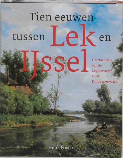 TIEN EEUWEN TUSSEN LEK EN IJSSEL 9789068683783 H. Povee, Boeken, Geschiedenis | Stad en Regio, Gelezen, Verzenden