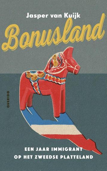 Bonusland 9789021424774 Jasper van Kuijk, Verzenden, Jasper van Kuijk