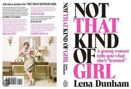 Not That Kind of Girl 9780812997347 Lena Dunham, Livres, Livres Autre, Envoi