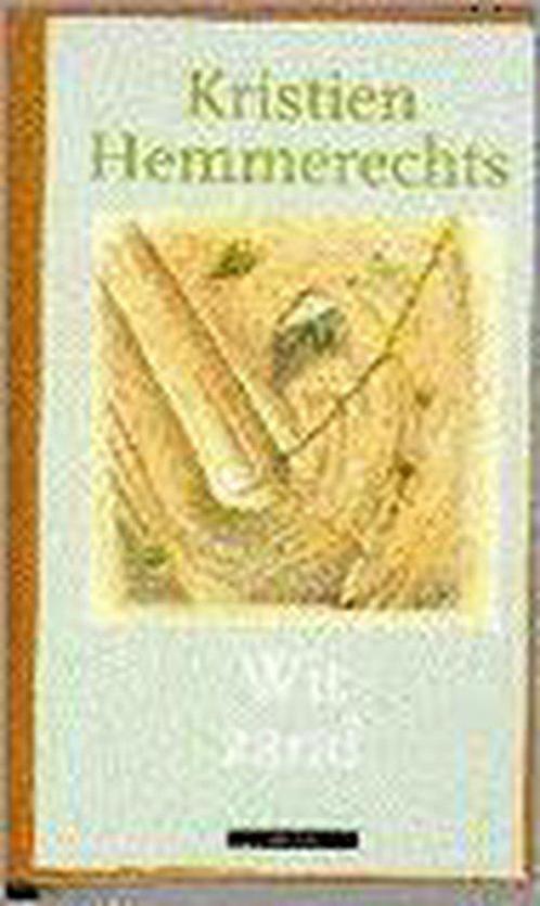 Wit zand - Kristien Hemmerechts 9789025402754, Livres, Romans, Envoi