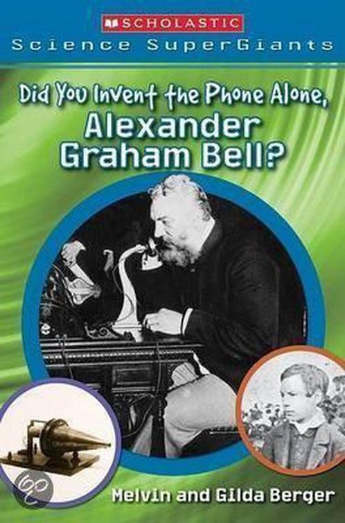 Did You Invent the Phone Alone, Alexander Graham Bell?, Livres, Livres Autre, Envoi
