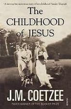The childhood of Jesus / Jesus Trilogy / 1 9780099581550, Verzenden, Gelezen, J.M. Coetzee