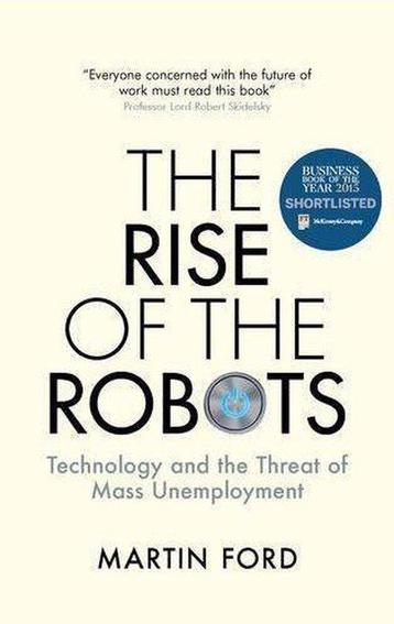 Rise Of Robots Technology & Threat Of Jo 9781780747491, Verzenden, Martin Ford