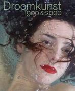 Droomkunst 1900 & 2000 9789462580039 Paul van den Akker, Boeken, Verzenden, Zo goed als nieuw, Paul van den Akker