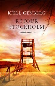 Retour Stockholm 9789078124030 Kjell Genberg, Boeken, Detectives, Gelezen, Verzenden