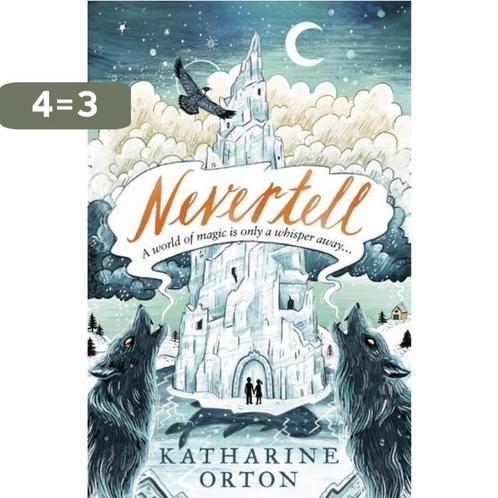Nevertell 9781406385182 Katharine Orton, Boeken, Taal | Engels, Zo goed als nieuw, Verzenden