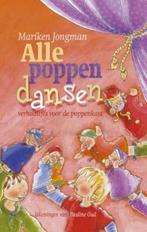 Alle Poppen Dansen 9789025109110, Livres, Livres pour enfants | Jeunesse | 10 à 12 ans, M. Jongman, Verzenden