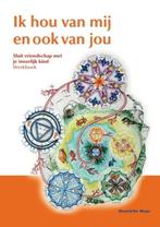 Ik hou van mij en ook van jou 9789079915033 Henriëtte Maas, Boeken, Verzenden, Zo goed als nieuw, Henriëtte Maas