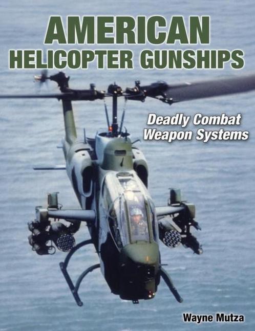American Helicopter Gunships 9781580071543, Livres, Livres Autre, Envoi