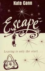 Escape by Kate Cann (Paperback), Gelezen, Kate Cann, Verzenden