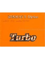 1982 RENAULT 5 ALPINE TURBO INSTRUCTIEBOEKJE FRANS, Auto diversen, Handleidingen en Instructieboekjes