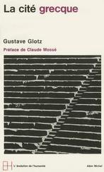 Collections Histoire- Cite Grecque (La) 9782226033451, Gustave Glotz, Verzenden