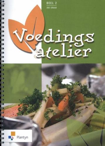 Voedingsatelier 2 / Vast Boek / Voedingsatelier (Methode, Verzenden, David De Graef