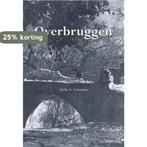 Overbruggen 9789089548221 Siebe A. Sonnema, Verzenden, Zo goed als nieuw, Siebe A. Sonnema