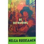 De bevrijding 9789025443825, Helga Ruebsamen, Zo goed als nieuw, Verzenden