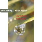 Spiegelend oppervlak 9789461935212 Koert Koster, Boeken, Verzenden, Gelezen, Koert Koster