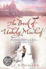 The Book Of Unholy Mischief 9780552775991, Boeken, Gelezen, E. Newmark, Verzenden
