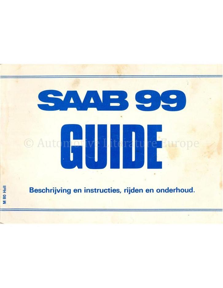 1980 SAAB 99 SEDAN INSTRUCTIEBOEKJE NEDERLANDS, Autos : Divers, Modes d'emploi & Notices d'utilisation