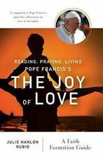 Reading, Praying, Living Pope Franciss the Joy. Rubio,, Rubio, Julie Hanlon, Verzenden