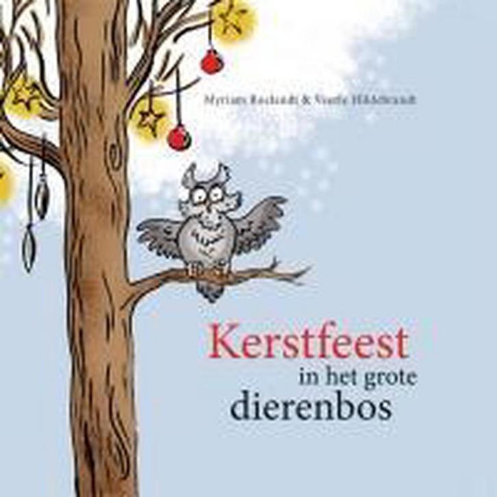 Kerstfeest in het grote dierenbos 9789460792946, Boeken, Kinderboeken | Kleuters, Gelezen, Verzenden