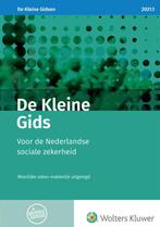 De Kleine Gids voor de Nederlandse sociale zekerheid 2021.1, Boeken, Verzenden, Zo goed als nieuw, Wolters Kluwer Nederland