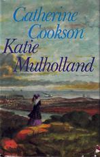 Katie Mulholland 9789022500293 Catherine Cookson, Boeken, Verzenden, Gelezen, Catherine Cookson