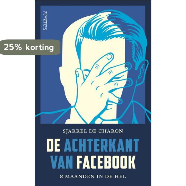 De achterkant van Facebook 9789044640069 Sjarrel De Charon, Boeken, Hobby en Vrije tijd, Gelezen, Verzenden