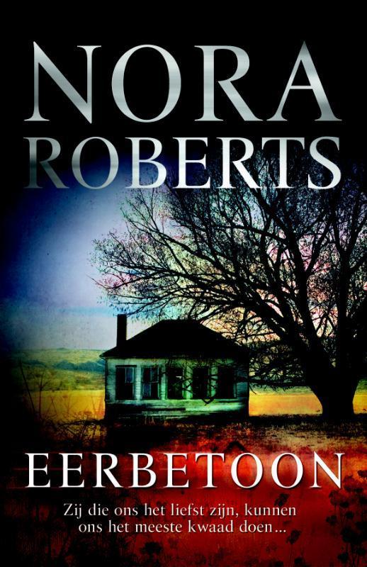 Eerbetoon 9789022550915 Nora Roberts, Boeken, Romans, Gelezen, Verzenden