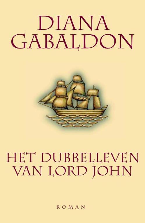 Het dubbelleven van Lord John / Lord John 9789022539347, Boeken, Romans, Zo goed als nieuw, Verzenden