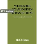WERKBOEK EXAMENEISEN 3e Dan Ju Jitsu 9789403651576, Boeken, Verzenden, Zo goed als nieuw, Rob Coolen