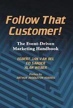 Follow That Customer! 9781933199269 Egbert Jan van Bel, Verzenden, Gelezen, Egbert Jan van Bel