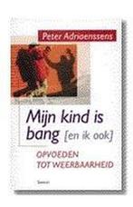 Mijn Kind Is Bang En Ik Ook 9789020931204 Peter Adriaenssens, Boeken, Verzenden, Gelezen, Peter Adriaenssens