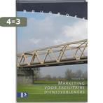 Brugboek Marketing voor facilitaire dienstverleners, Boeken, Verzenden, Gelezen, Herman B. Kok