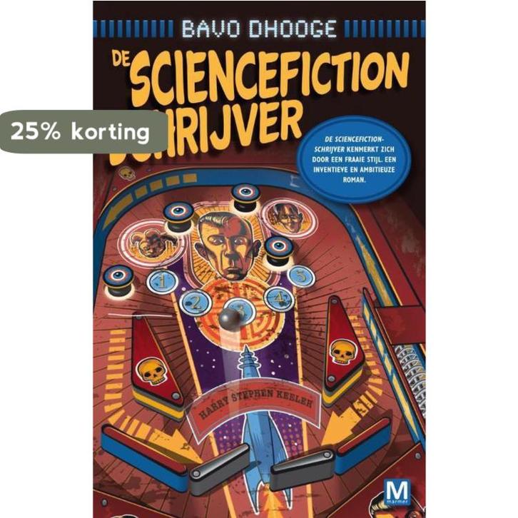 De sciencefictionschrijver 9789460680953 Bavo Dhooge, Boeken, Romans, Zo goed als nieuw, Verzenden