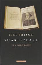 Shakespeare 9789045006772 Bill Bryson, Boeken, Verzenden, Gelezen, Bill Bryson