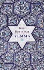 Yemma 9789023440550 T. Ben Jelloun, Verzenden, Gelezen, T. Ben Jelloun