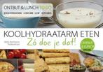 Ontbijt&lunch (to go) / Koolhydraatarm eten Zó doe je dat! /, Boeken, Verzenden, Zo goed als nieuw, Matty Barnhoorn