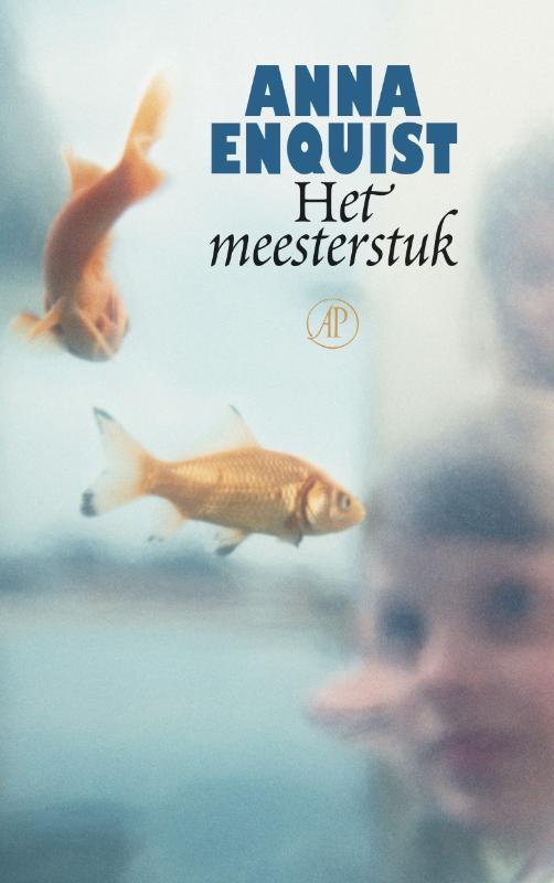 Het meesterstuk 9789029565714 Anna Enquist, Boeken, Romans, Gelezen, Verzenden