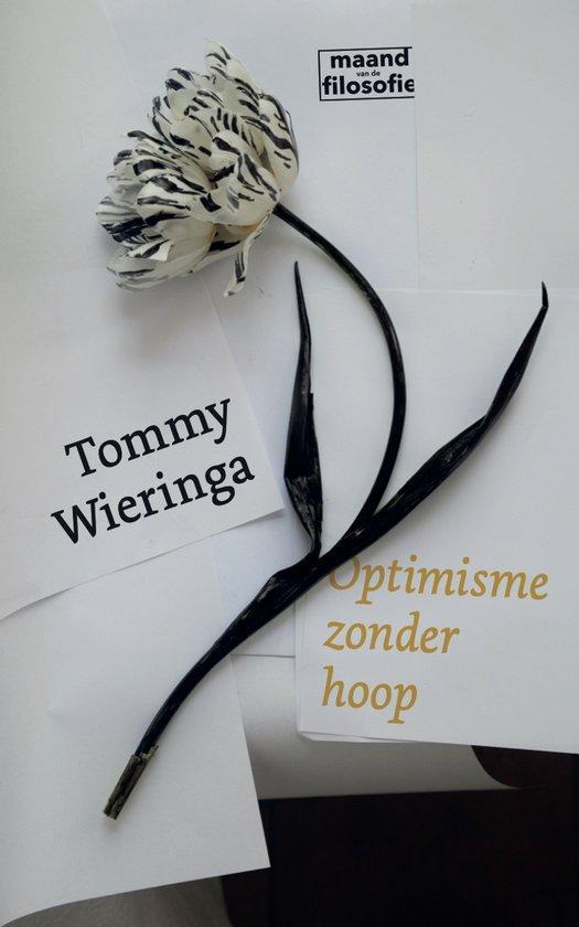 Optimisme zonder hoop / Maand van de filosofie 9789493339965, Boeken, Filosofie, Zo goed als nieuw, Verzenden