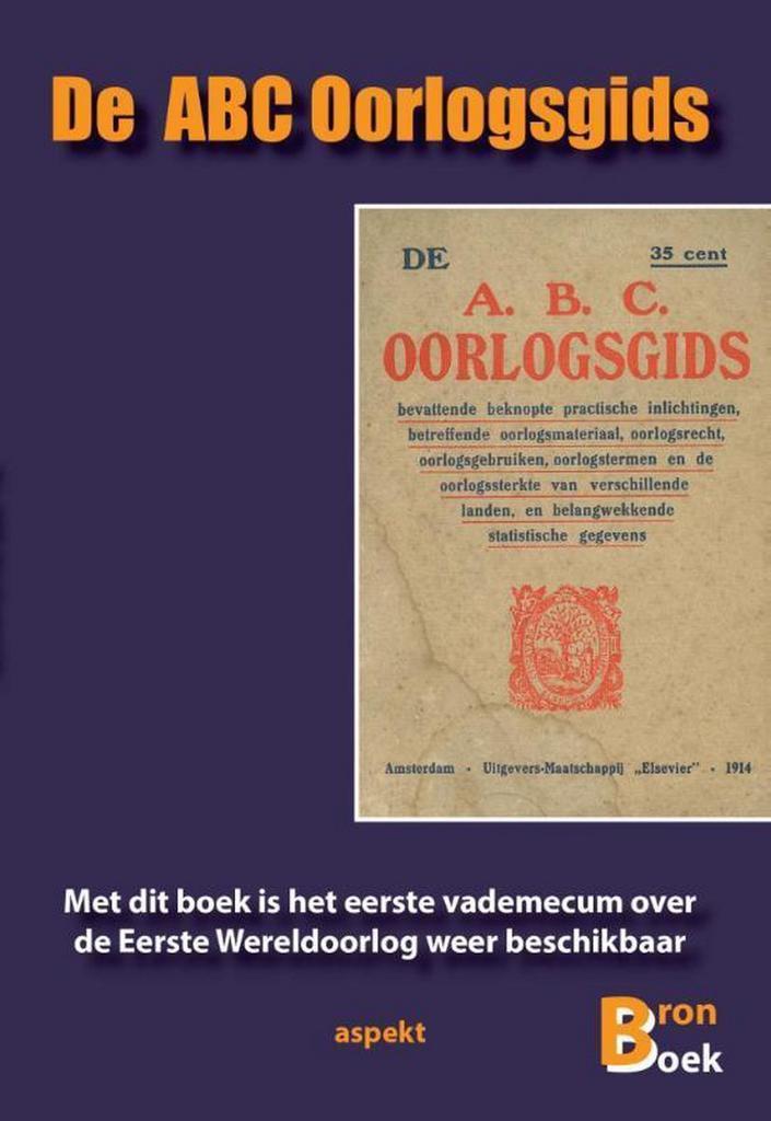 De ABC Oorlogsgids 9789461535382, Boeken, Geschiedenis | Wereld, Zo goed als nieuw, Verzenden