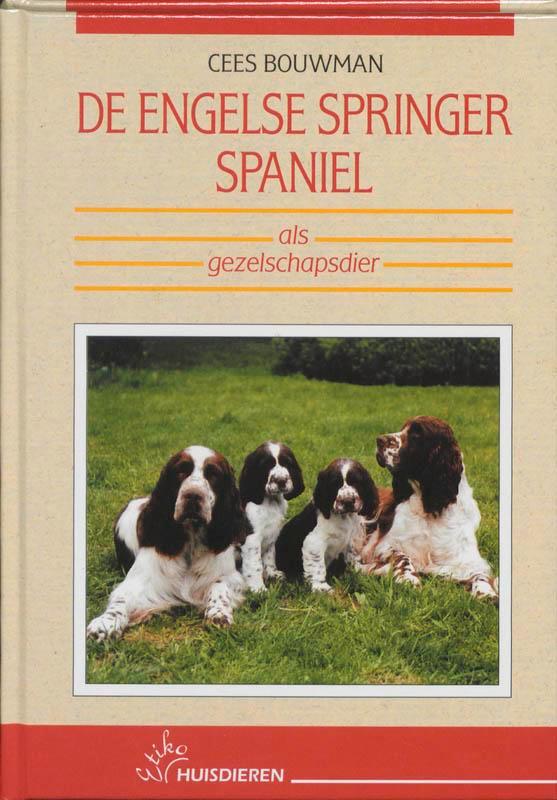 De Engelse springer spaniel als gezelschapsdier C. Bouwman, Livres, Loisirs & Temps libre, Envoi