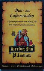 Bier- en Caféverhalen Hertog Jan Pilsener boekje Hertog Jan, Boeken, Verzenden, Zo goed als nieuw, Hertog Jan