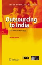 Outsourcing to India 9783642062995, Gelezen, Mark Kobayashi-Hillary, Verzenden