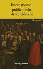 Internationaal publiekrecht als wereldrecht / Boom, Boeken, Verzenden, Gelezen, N.J. Schrijver